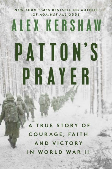 Book cover of: Patton's Prayer. By: Alex Kershaw