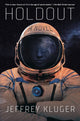 Book cover of: Holdout. By: Jeffrey Kluger