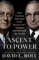 Book cover of: Ascent to Power. By: David L. Roll