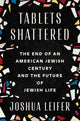 Book cover of: Tablets Shattered. By: Joshua Leifer