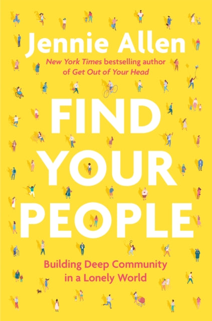 Book cover of: Find Your People. By: Jennie Allen
