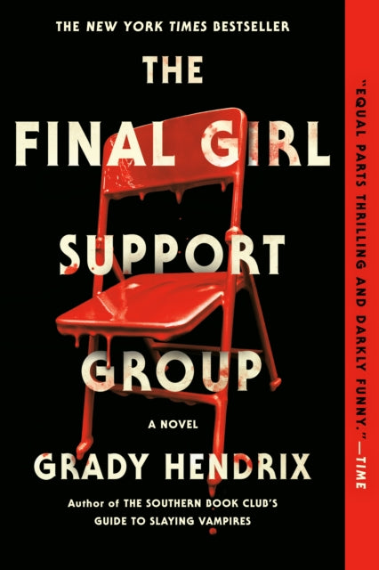 Book cover of: Final Girl Support Group. By: Grady Hendrix