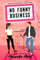 Book cover of: No Funny Business. By: Amanda Aksel