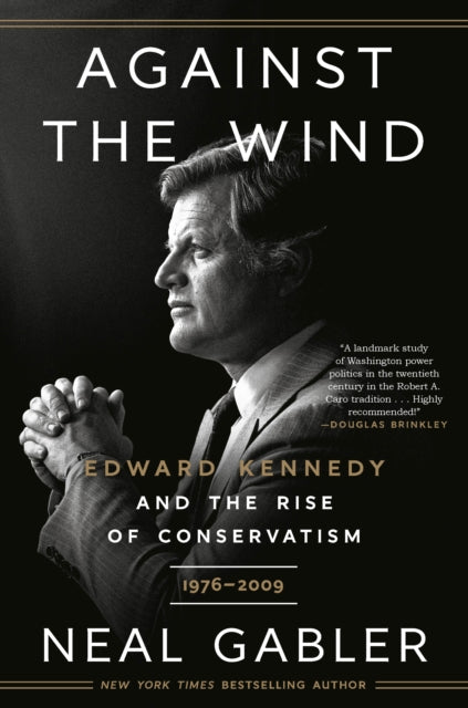 Book cover of: Against the Wind. By: Neal Gabler