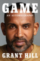 Book cover of: Game. By: Grant Hill