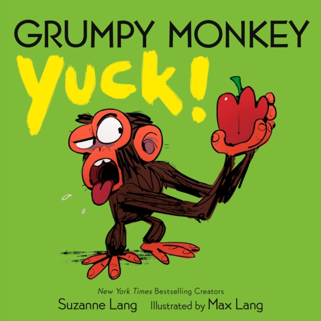 Book cover of: Grumpy Monkey Yuck!. By: Suzanne Lang