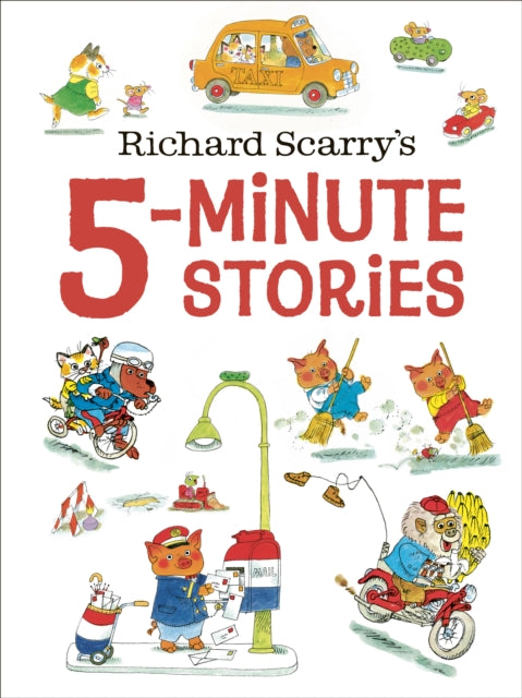 Book cover of: Richard Scarry's 5-Minute Stories. By: Richard Scarry