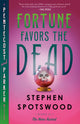 Book cover of: Fortune Favors the Dead. By: Stephen Spotswood