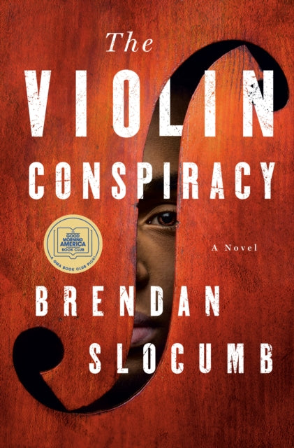 Book cover of: Violin Conspiracy. By: Brendan Slocumb