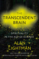 Book cover of: Transcendent Brain. By: Alan Lightman