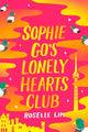 Book cover of: Sophie Go's Lonely Hearts Club. By: Roselle Lim