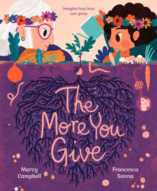 Book cover of: More You Give. By: Marcy Campbell