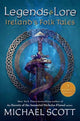 Book cover of: Legends and Lore. By: Michael Scott