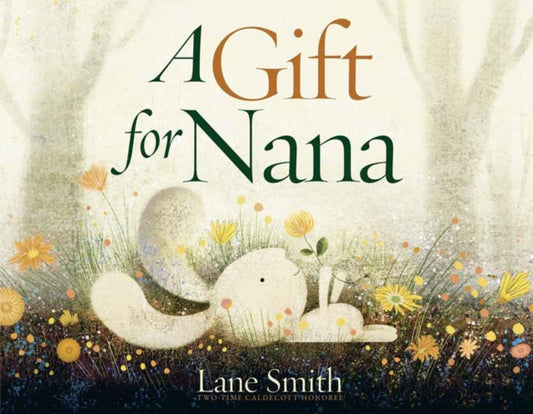 Book cover of: Gift for Nana. By: Lane Smith