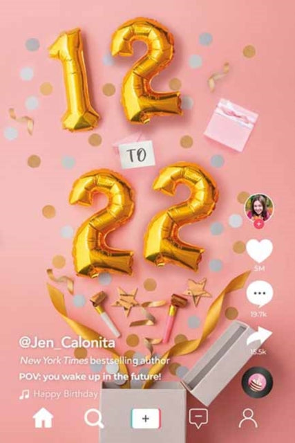 Book cover of: 12 to 22. By: Jen Calonita