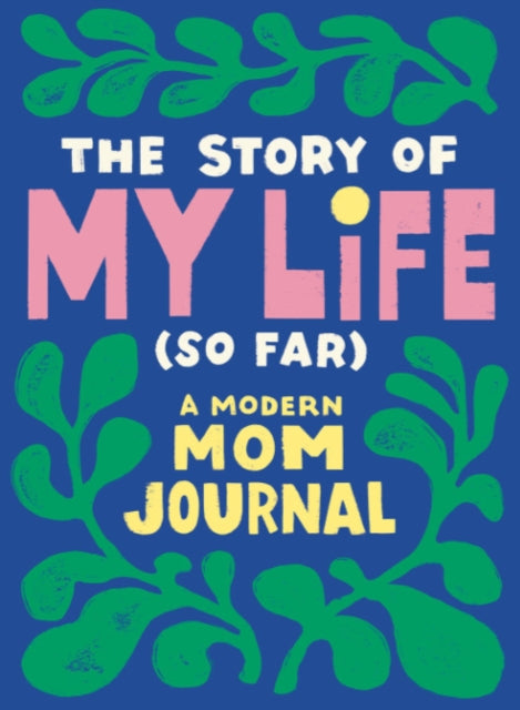 Book cover of: Story of My Life (So Far). By: Tiffany Durrah-Billingsley
