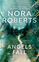 Book cover of: Angels Fall. By: Nora Roberts