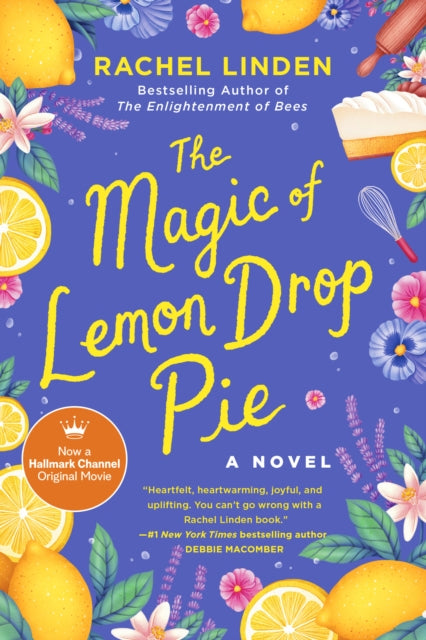 Book cover of: Magic of Lemon Drop Pie. By: Rachel Linden