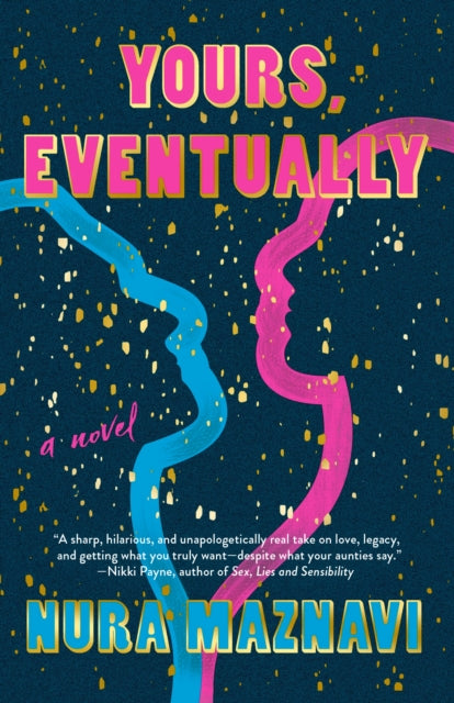 Book cover of: Yours, Eventually. By: Nura Maznavi