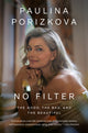 Book cover of: No Filter. By: Paulina Porizkova