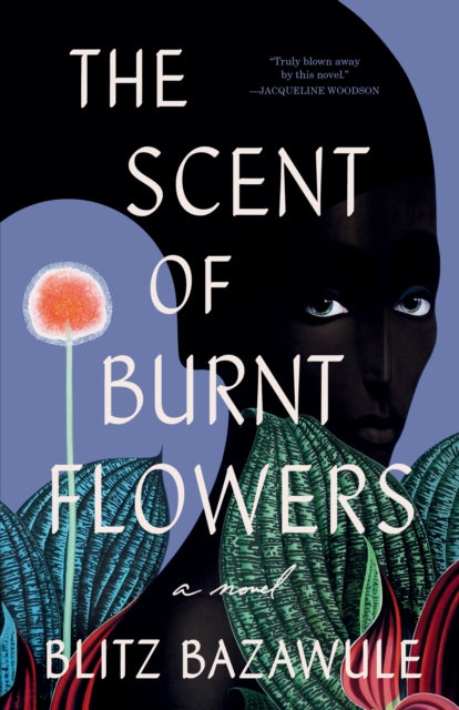 Book cover of: Scent of Burnt Flowers. By: Blitz Bazawule