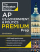 Princeton Review AP U.S. Government & Politics Premium Prep, 6 Practice Tests + Complete Content Review + Strategies & Techniques 9780593517741 Princeton Review Staff