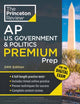 Book cover of: Princeton Review AP U.S. Government & Politics Premium Prep, 24th Edition