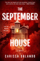 Book cover of: September House. By: Carissa Orlando