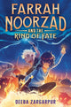 Book cover of: Farrah Noorzad and the Ring of Fate. By: Deeba Zargarpur