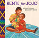 Book cover of: Kente for Jojo. By: Bernard Mensah