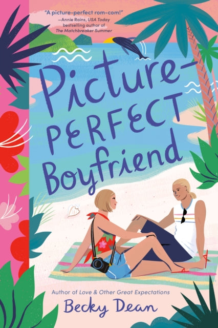 Book cover of: Picture-Perfect Boyfriend. By: Becky Dean
