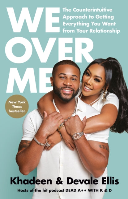 Book cover of: We Over Me. By: Khadeen Ellis