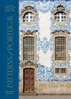 Patterns of Portugal, A Journey Through Colors, History, Tiles, and Architecture 9780593578193 Christine Chitnis