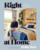 Book cover of: Right at Home. By: Bobby Berk