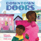 Book cover of: Downtown Doors. By: Natasha Tripplett