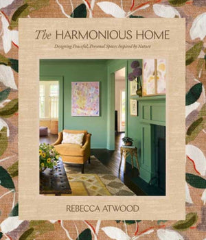 Harmonious Home, Designing Peaceful, Personal Spaces Inspired by Nature