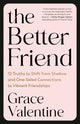 Book cover of: Better Friend