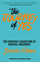 Book cover of: Journey of Yes. By: Brenda Palmer