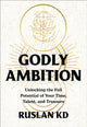 Book cover of: Godly Ambition. By: Ruslan KD