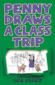 Book cover of: Penny Draws a Class Trip