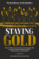 Book cover of: Staying Gold: The Oral History of The Outsiders