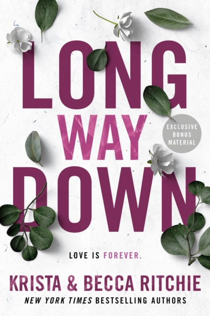 Book cover of: Long Way Down. By: Krista Ritchie