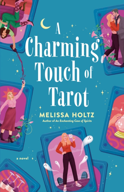 Book cover of: Charming Touch of Tarot. By: Melissa Holtz
