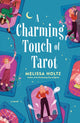 Book cover of: Charming Touch of Tarot. By: Melissa Holtz