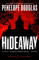 Book cover of: Hideaway. By: Penelope Douglas