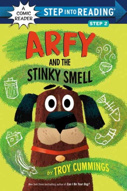 Book cover of: Arfy and the Stinky Smell. By: Troy Cummings