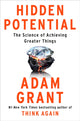 Book cover of: Hidden Potential. By: Adam Grant