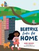 Book cover of: Beatrice Looks for Home
