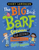 Book cover of: Big Book of Barf. By: Vicky Lorencen