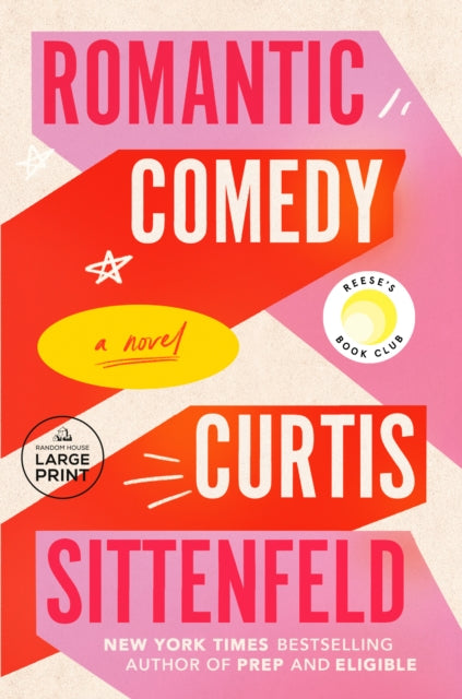 Book cover of: Romantic Comedy. By: Curtis Sittenfeld